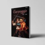 Caravaggio volume 1